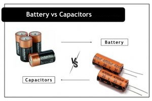 Capacitors vs. Batteries: Which is best for your energy needs?